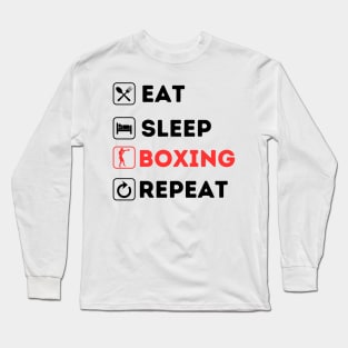 Eat Sleep Boxing Repeat Long Sleeve T-Shirt